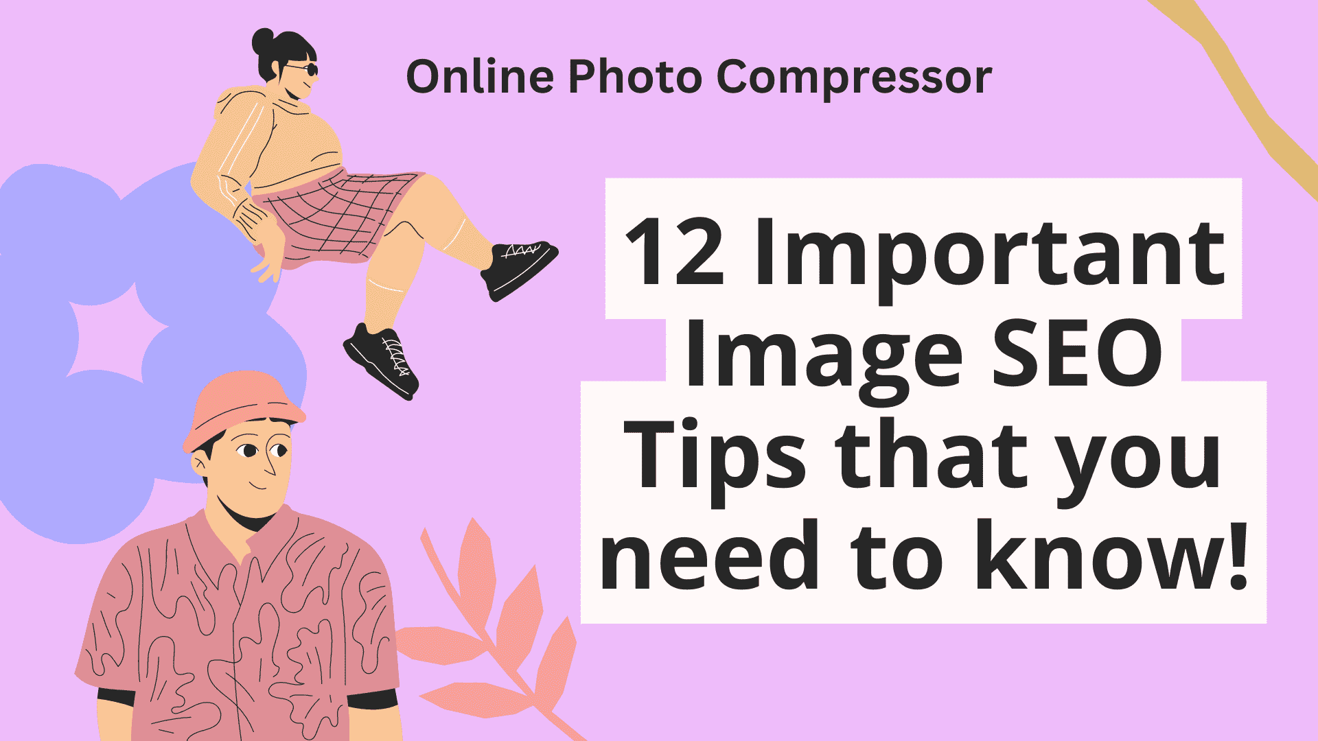 12 Important Image SEO Tips that you need to know!