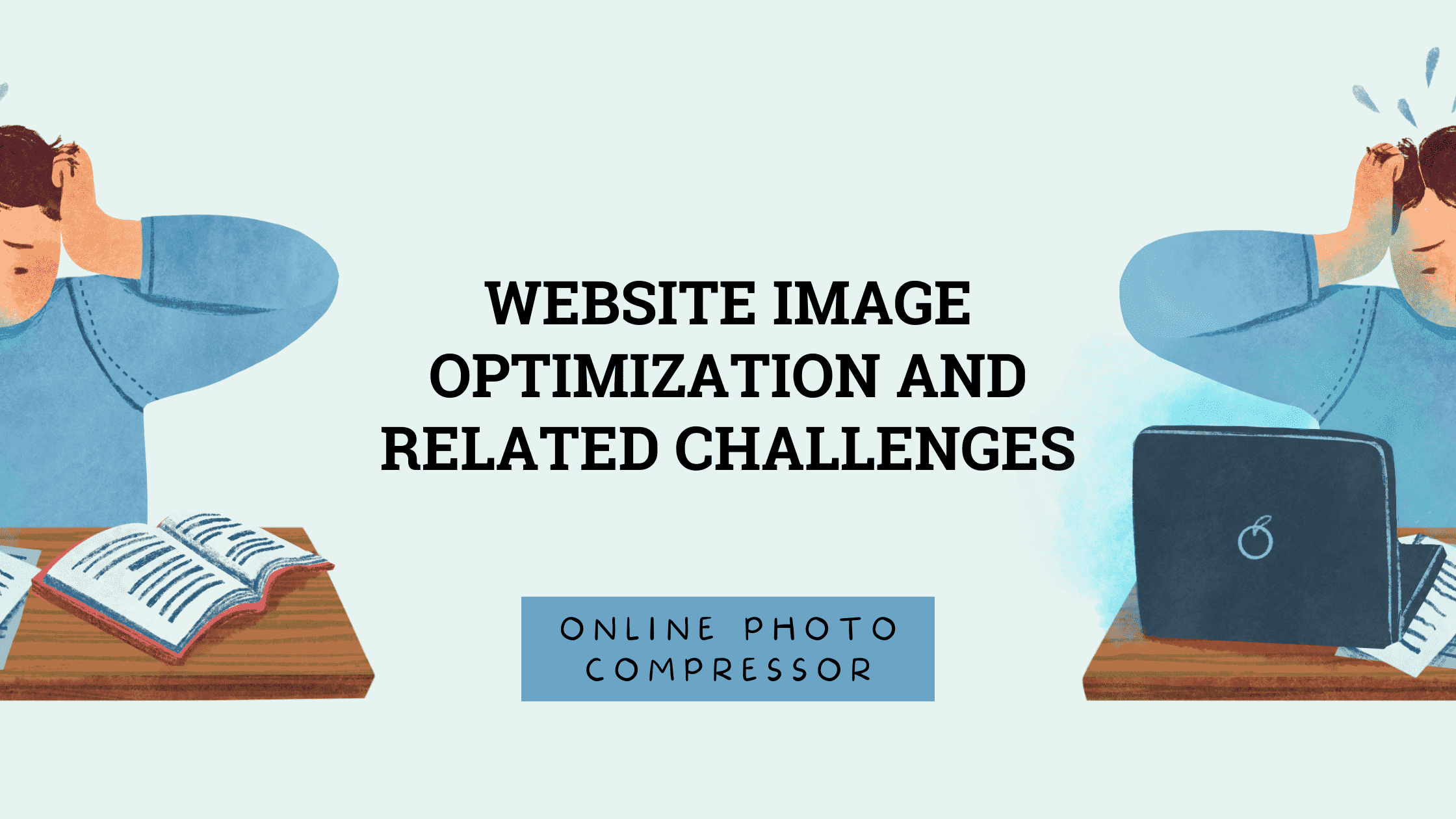 Website Image Optimization And Related Challenges